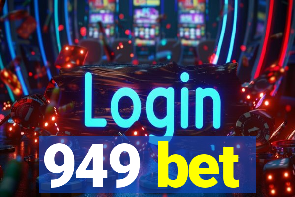 949 bet